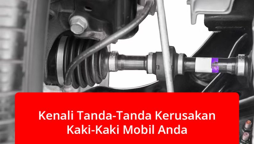blogKenali Tanda-Tanda Kerusakan Kaki-Kaki Mobil Anda