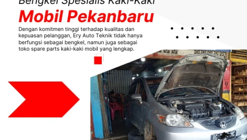 Bengkel Spesialis Kaki Kaki Mobil Pekanbaru