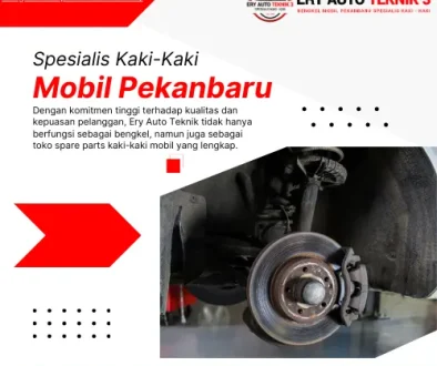 Spesialis Kaki kaki Mobil Pekanbaru